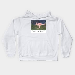 Don't be Roo'D Kids Hoodie